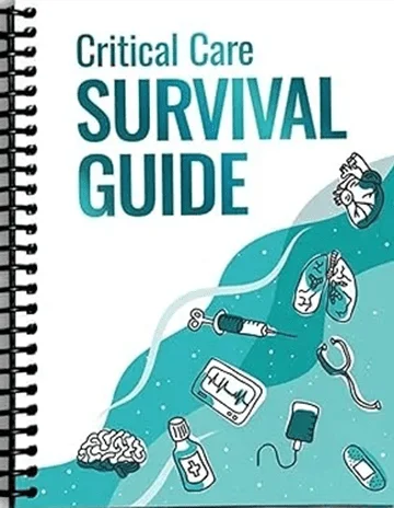 Critical Care Survival Guide – Spiralbound