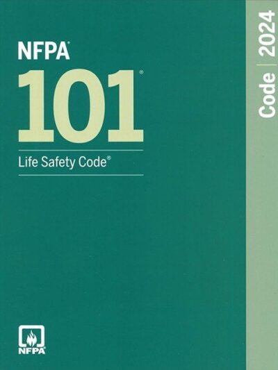 NFPA 101 Life Safety Code 2024 Edition: ISBN 9781455930562