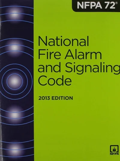 NFPA 72 National Fire Alarm and Signaling Code Standard 2013 Edition (ISBN 9781455904112) Paperback